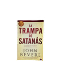 La Trampa de Satanás: Viva libre de la mortal artimaña de la ofensa