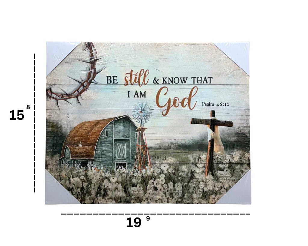 Be still & Know that I am God Psalm 46:10