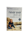 Never Ever Give Up: The Inspiring Story of Jessie and Her JoyJars