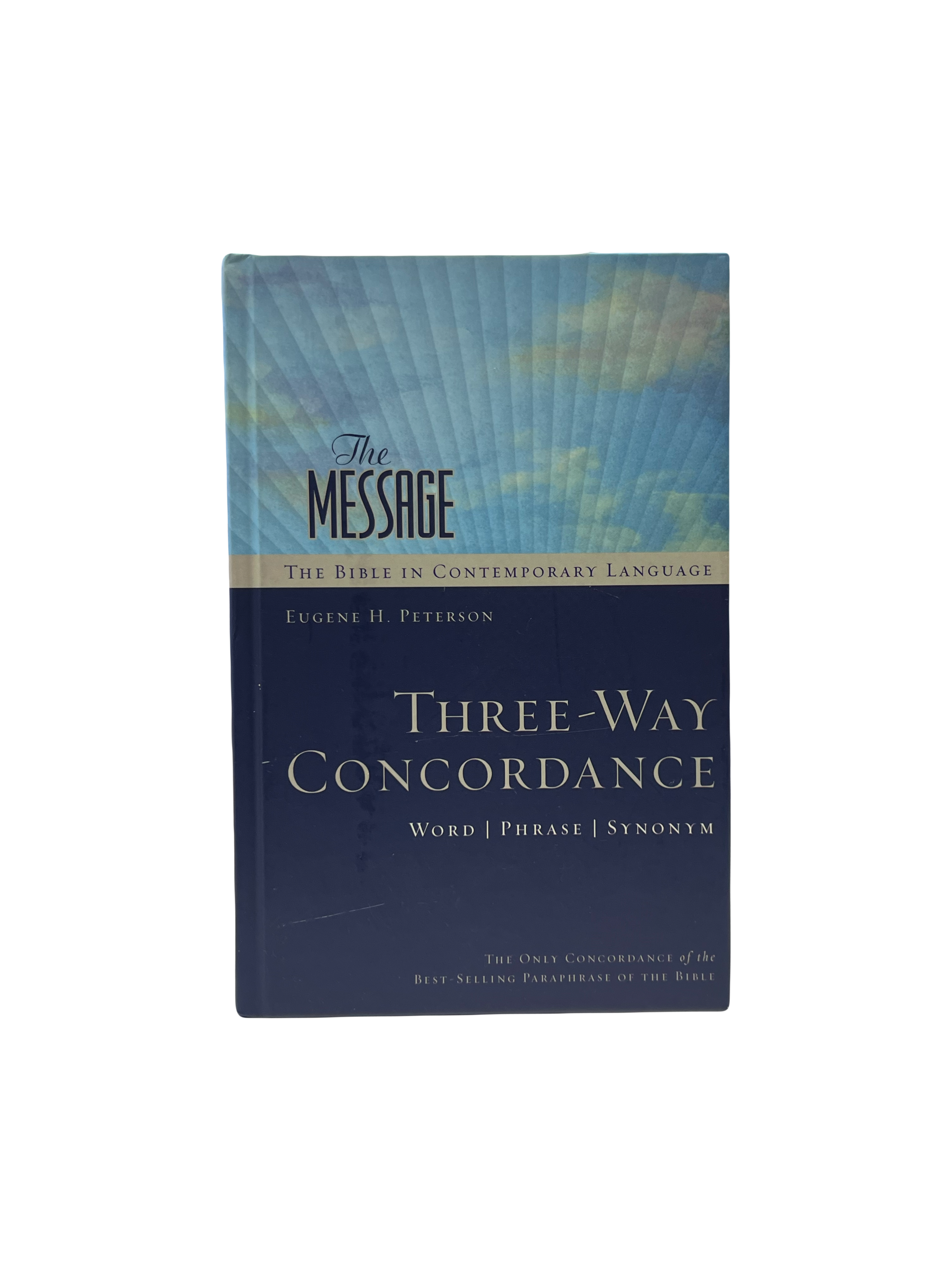 The message- The Bible in contemporary language