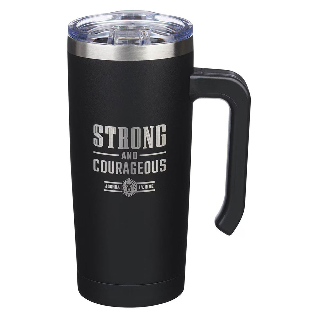 Travel Mug with Handle "Strong and Courageous"