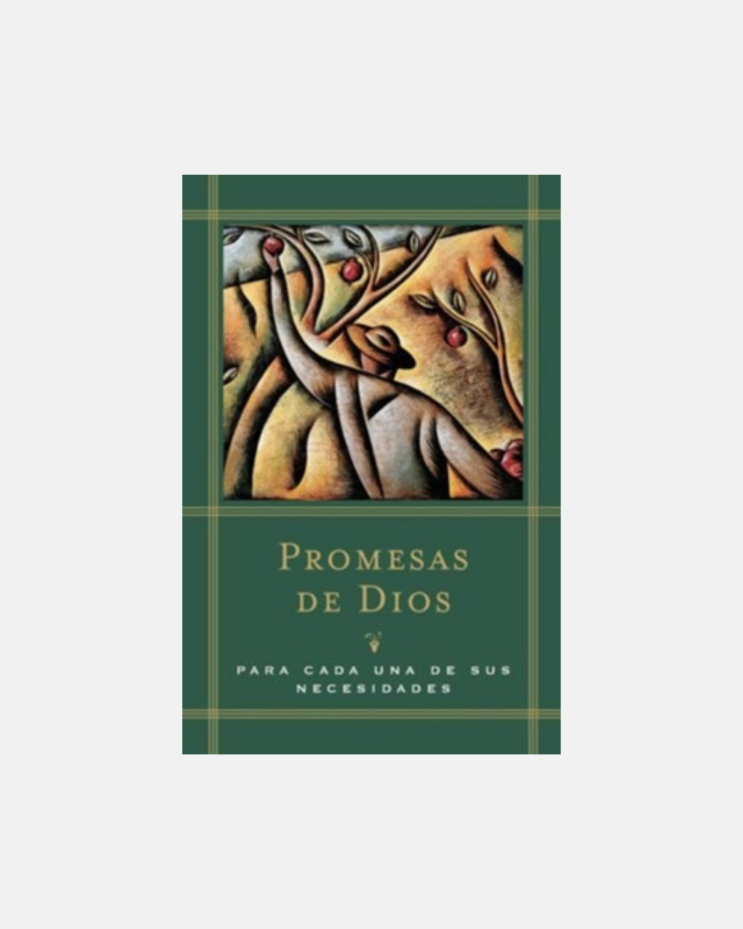 Promesas De Dios, Para Cada Una De Sus Necesidades