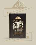 Stand Strong: 365 Devotions for Men by Men